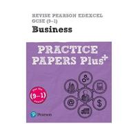 Pearson Revise Edexcel Gcse Business Practice Papers Plus - For 2026, 2027 Exams