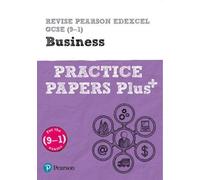Pearson Revise Edexcel Gcse Business Practice Papers Plus - For 2026, 2027 Exams