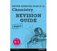 Pearson Revise Edexcel Gcse Chemistry (Higher) Revision Guide: Incl. Online Revision And Quizzes - For 2025, 2026 Exams