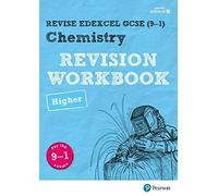 Pearson REVISE Edexcel GCSE Chemistry Higher Revision Workbook: for 2025, 2026 exams: for the 9-1 exams (Revise Edexcel GCSE Science 16)