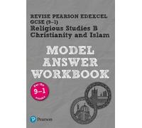 Pearson REVISE Edexcel GCSE Christianity and Islam Model Answer Workbook - 2023 and 2024 exams (en anglais)