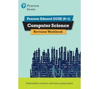 Pearson Education – REVISE Edexcel GCSE Informatique Cahier de révision – pour examens 2026 et 2027