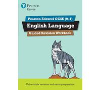 Pearson Education – REVISE Edexcel GCSE English Language Cahier de révision guidé – pour 2025, 2026