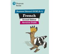 Pearson Revise Edexcel Gcse French Revision Guide Second Edition: For 2025 Assessments And Exams - Incl. Free Online Edition