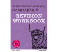 Pearson Revise Edexcel Gcse Geography A Revision Workbook - For 2026, 2027 Exams