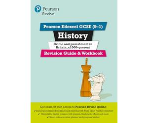 Pearson REVISE Edexcel GCSE History Crime and Punishment Revision Guide and Workbook incl. online revision and quizzes - for 2027, 2028 exams