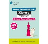 Pearson REVISE Edexcel GCSE History The American West Revision Guide and Workbook: for 2025, 2026 exams incl. online revision and quizzes - for 2025, 2026 exams