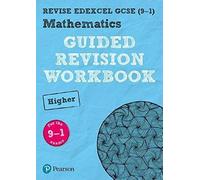 Pearson Revise Edexcel Gcse Mathematics (Higher) Guided Revision Workbook - For 2026, 2027 Exams