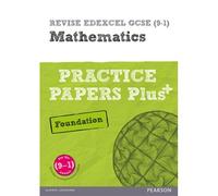 Pearson REVISE Edexcel GCSE Maths (Foundation) Practice Papers Plus - for 2027, 2028 exams