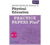 Pearson Revise Edexcel Gcse Physical Education Practice Papers Plus - For 2026, 2027 Exams