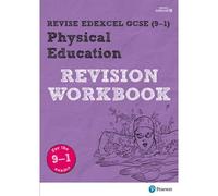 Pearson Revise Edexcel Gcse Physical Education Revision Workbook - For 2026, 2027 Exams
