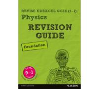 Pearson Revise Edexcel Gcse Physics (Foundation) Revision Guide Incl. Online Revision And Quizzes - For 2026, 2027 Exams