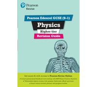 Pearson REVISE Edexcel GCSE Physics (Higher) Revision Guide: incl. online revision and quizzes - for 2027, 2028 exams