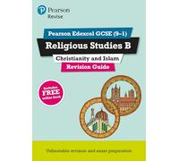 Pearson REVISE Edexcel GCSE Religious Studies B, Christianity and Islam Revision Guide incl. online revision - for 2026, 2027 exams