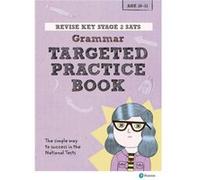 Pearson REVISE Key Stage 2 SATs English - Grammar - Targeted Practice Helen Thomson (Auteur)