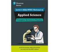 Pearson Revise Level 3 AAQ BTEC National in Applied Science Complete Revision and Practice - Nigel Saunders - Pearson Education Limited - Livre en Anglais Nigel SaundersNigel Saunders (Auteur)