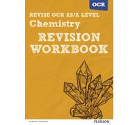Pearson Revise Ocr As/A Level Chemistry Revision Workbook - 2025 And 2026 Exams