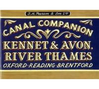 Pearson's Canal Companion - Kennet & Avon, River Thames