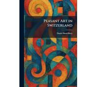 Peasant Art in Switzerland