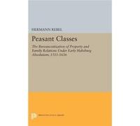 Peasant Classes 8211 The Bureaucrati Hermann Rebel, (Auteur)