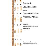 Peasant Organisations And The Democratisation Process In Africa