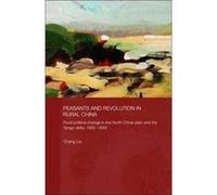 Peasants and Revolution in Rural China by Chang Liu Chang Liu (Auteur)