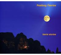 Peatbog Faeries - Faerie Stories [Import]