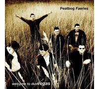 Peatbog Faeries – Welcome to Dun Vegas