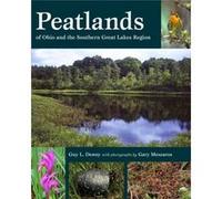 Peatlands of Ohio and the Southern Great Lakes Region by Guy L. Denny Guy L. Denny (Auteur)