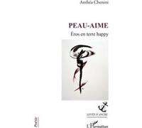 Peau-Aime Anthéa Chenini (Auteur)