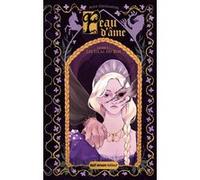 Peau d'Âme - Tome 1 Les Lilas du Roi Aude Ziegelmeyer (Auteur)