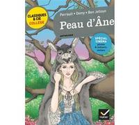 Peau d'Âne (C. Perrault, J. Demy, T. Ben Jelloun) Jacques Demy (Auteur), Charles Perrault (Auteur), Tahar Ben Jelloun (Auteur), Nathalie Laurent (Auteur), Bertrand Louët (Collection dirigée par)