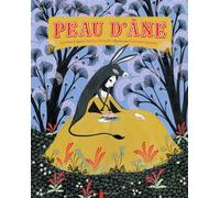 Peau d'âne - Charlotte Gastaut - Flammarion Jeunesse Pere Castor - cartonné - Contes et légendes jeunesse