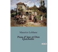 Peau d'âne et Don Quichotte: Quand les contes de fées rencontrent les chevaliers errants