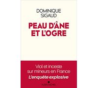 Dominique Sigaud-Rouff – Peau d'âne et l'ogre – Les Éditions Albin Michel