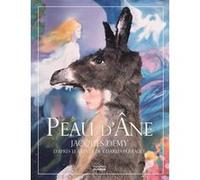 Peau d'Âne Jacques Demy (Auteur), Rosalie Varda-Demy (Auteur)