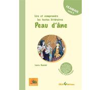 "Peau d'ane" Lire et comprendre les textes littéraires - Laura Bencini - Ebla Eds - broché - Etude