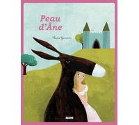 Peau d'ane - nouvelle edition