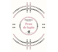 Peau de lapin Nouvelle édition - Mikaël Ollivier - Thierry Magnier Eds - Poche - Roman cadet dès 6 ans