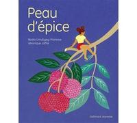 Peau d'épice Beata Umubyeyi-Mairesse (Auteur), Véronique Joffre (Illustration)