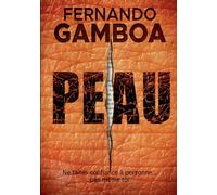 PEAU: Ne fais confiance à personne. Pas même à toi-même