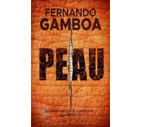 PEAU: Ne fais confiance à personne. Pas même à toi-même.