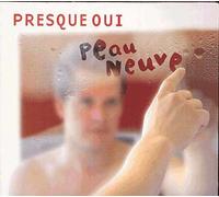 Peau Neuve