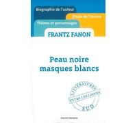 Peau noire, masques blancs - Frantz Fanon - Honore Champion Eds - broché - Scolaire / Universitaire