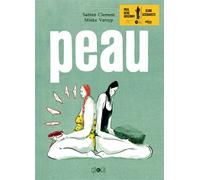Peau Prix René-Goscinny Jeune scénariste 2023 - Sabien Clément - Ca Et La Eds - relié - Bande dessinée
