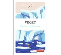 Peaux de phoque - Valentina Veqet - Autrement - broché - Roman