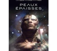 Peaux-Epaisses Serge Le Tendre (Auteur), Laurent Genefort (Auteur), Pasquale Frisenda (Dessinateur)