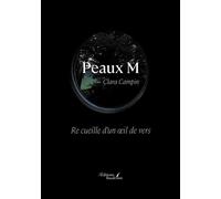 Peaux M Re cueille d'un oeil de vers - Clara Campin - Baudelaire - broché - Poésie