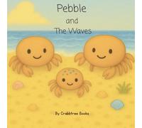 Pebble and The Waves