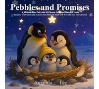 Pebbles and Promises: A Modern-Day Fairytale of Chosen Love and Blended Nests. Because every nest tells a story... and some are built with love the next time around.